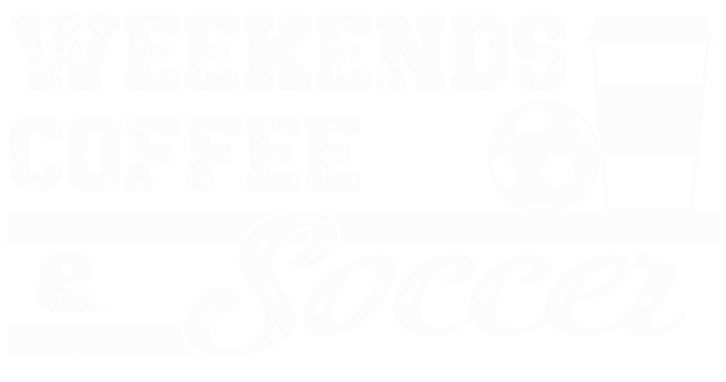 Weekends Coffee & Soccer